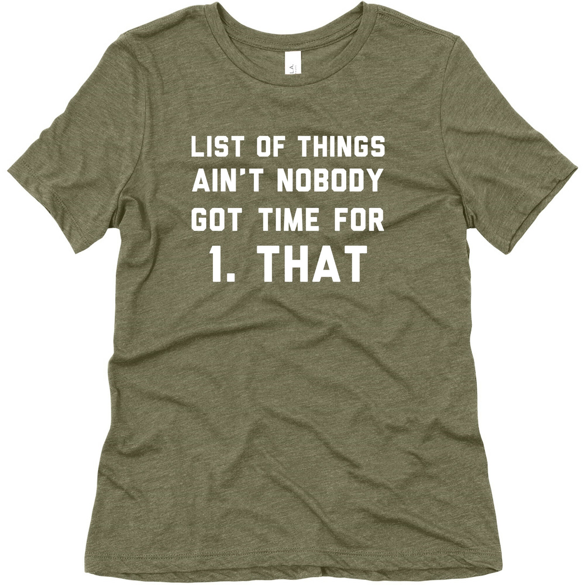 The List of Things Ain't Nobody Got Time For Women's Triblend Tee